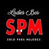 SPM - SLO PARA MUJERES LADIES BAR