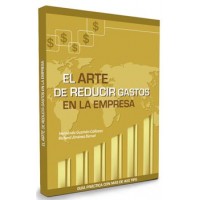 El Arte de Reducir Gastos en la Empresa